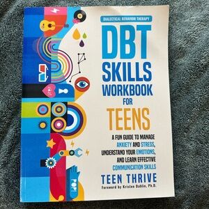 DBT Skills Workbook for Teens – Anxiety, Stress & Emotional Regulation Guide